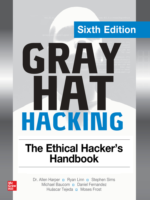 Title details for Gray Hat Hacking by Allen Harper - Available